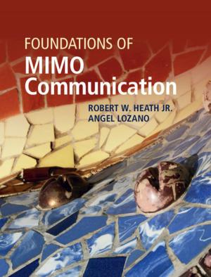 Cover of the book Foundations of MIMO Communication by Fernando Mendez, Mario Mendez, Vasiliki Triga