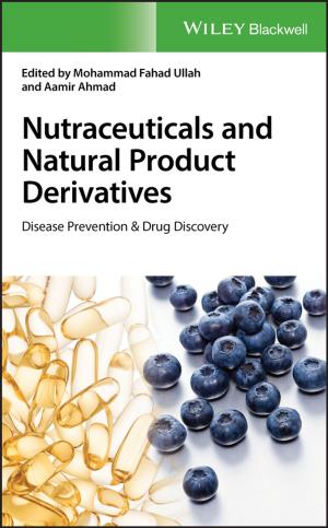 Cover of the book Nutraceuticals and Natural Product Derivatives by Julie Gauthier, Rob Ludlow