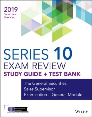 Cover of Wiley Series 10 Securities Licensing Exam Review 2019 + Test Bank