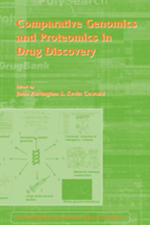 Cover of the book Comparative Genomics and Proteomics in Drug Discovery by Julie Kerr