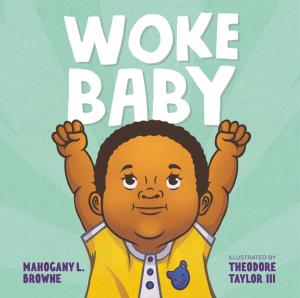 Book cover of Woke Baby