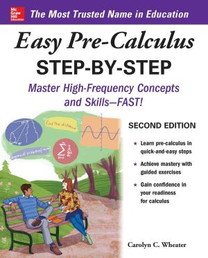 Cover of the book Easy Pre-Calculus Step-by-Step, Second Edition by Eugene C. Toy, Barry Simon, Kay Takenaka, Terrence H. Liu, Adam J. Rosh