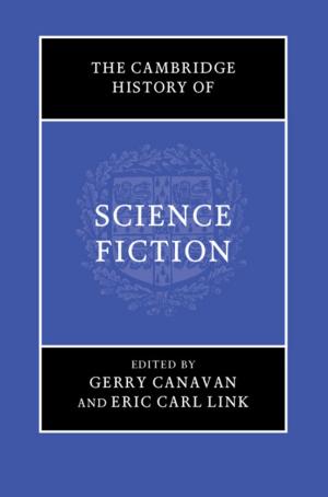 Cover of the book The Cambridge History of Science Fiction by Daniel Z. Freedman, Antoine Van Proeyen