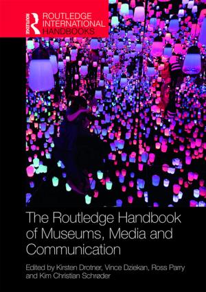 Cover of the book The Routledge Handbook of Museums, Media and Communication by Gina Barnes