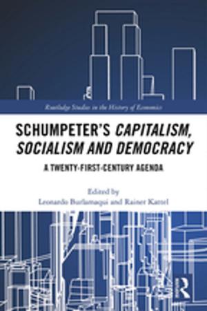 Cover of the book Schumpeter’s Capitalism, Socialism and Democracy by Robert K O'Neill