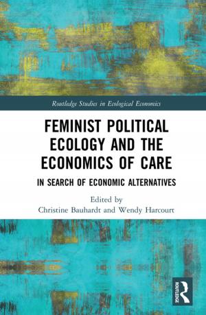 Cover of the book Feminist Political Ecology and the Economics of Care by John Vickers, Vincent Wright