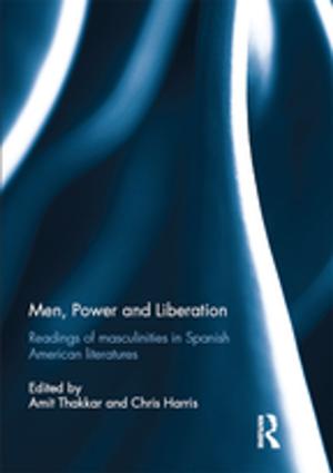 Cover of the book Men, Power and Liberation by Amanda Seidl