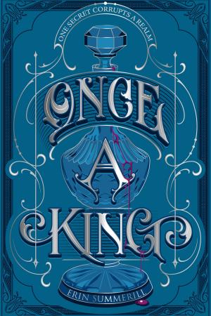 Cover of the book Once a King by Laura Freeman