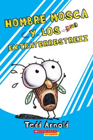 bigCover of the book Hombre Mosca y los extraterrestrezz (Fly Guy and the Alienzz) by 