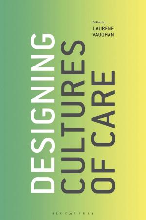 Cover of the book Designing Cultures of Care by 