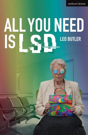 Cover of the book All You Need is LSD by Dr Herman C. Waetjen