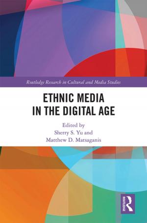 Cover of the book Ethnic Media in the Digital Age by Chia-Ying Chang