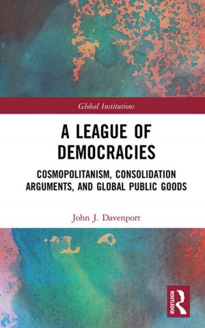 Cover of the book A League of Democracies by Jennifer Fay, Justus Nieland