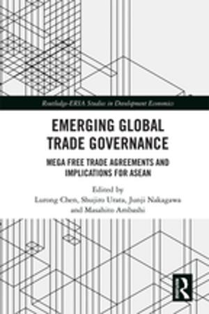 Cover of the book Emerging Global Trade Governance by David Booy