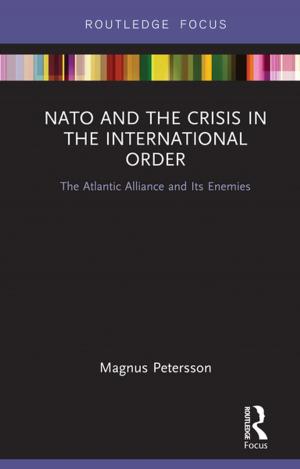 Cover of the book NATO and the Crisis in the International Order by Jeanette Sakel