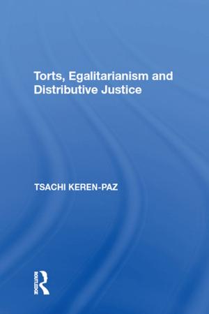 Cover of Torts, Egalitarianism and Distributive Justice