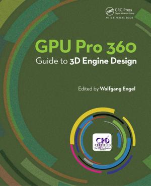 Book cover of GPU Pro 360 Guide to 3D Engine Design