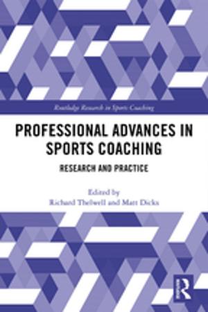 Cover of the book Professional Advances in Sports Coaching by Kevin Thwaites, Ian Simkins