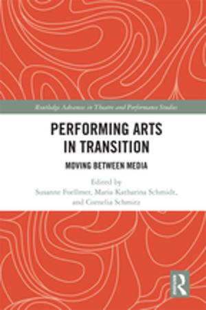 Cover of the book Performing Arts in Transition by Perla Innocenti