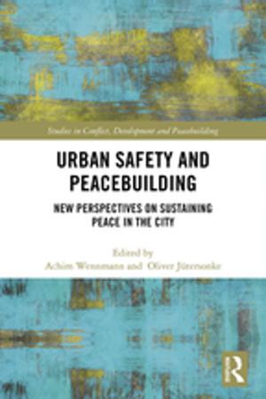 Cover of the book Urban Safety and Peacebuilding by Geoffrey Whitehead