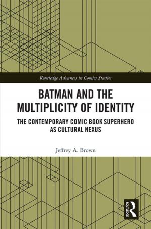 Book cover of Batman and the Multiplicity of Identity