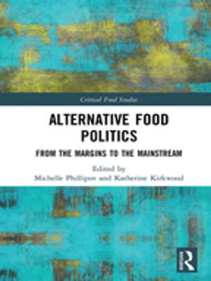 Cover of the book Alternative Food Politics by Jacob Park, Nigel Roome