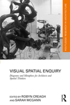 Cover of the book Visual Spatial Enquiry by Richard Lampard, Christopher Pole