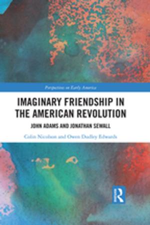 Book cover of Imaginary Friendship in the American Revolution