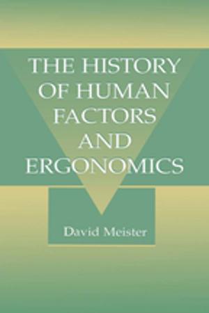 Cover of The History of Human Factors and Ergonomics