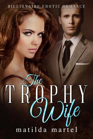 Cover of the book The Trophy Wife by Robyn Donald