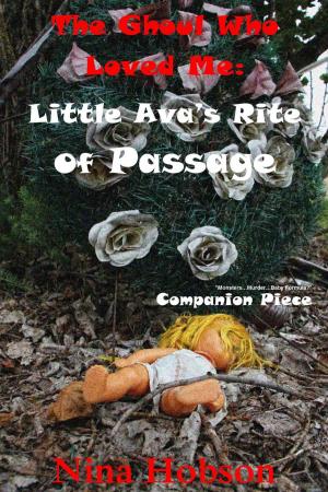 Cover of The Ghoul Who Loved Me: Little Ava's Rite of Passage: (Companion Piece)