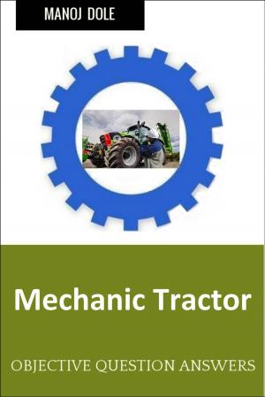Cover of the book Mechanic Tractor by Manoj Dole
