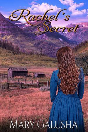 Cover of the book Rachel's Secret by Angie Orozco, Mary