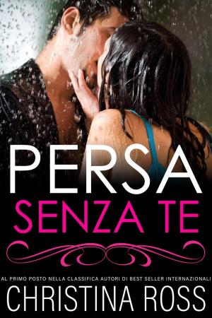 Book cover of Persa Senza Te