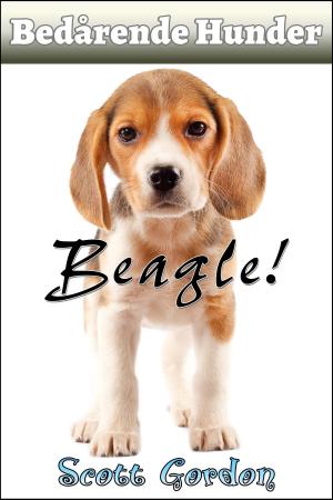 Cover of the book Bedårende Hunder: Beagle by Scott Gordon