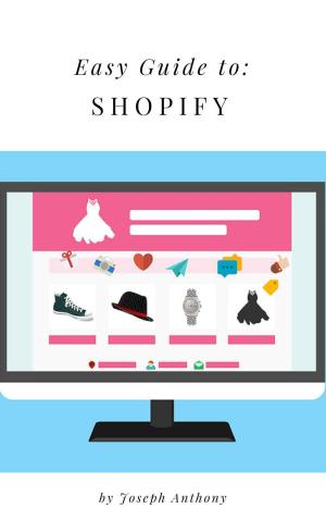 Cover of the book Easy Guide to: Shopify by Michael K Edwards