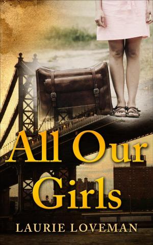 Cover of the book All Our Girls by John W. Regan