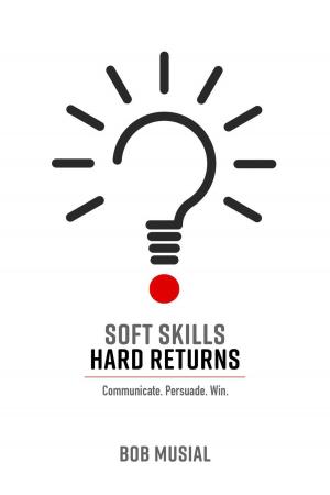 Cover of the book Soft Skills. Hard Returns. by Lauren Vincent