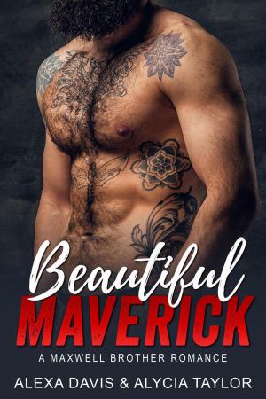 Cover of the book Beautiful Maverick by Alexa Davis, Ivy Jordan