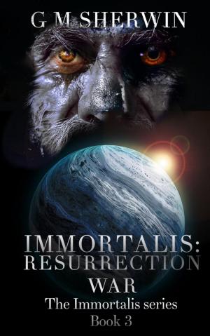Book cover of Immortalis : Resurrection War