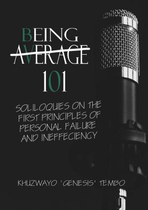 Cover of the book Being Average: Soliloquies on the First Principles of Personal Failure and Inefficiency. by Antonio Gálvez Alcaide