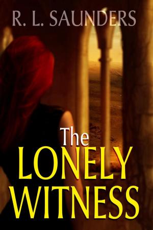Cover of the book The Lonely Witness by Fred Merrick White
