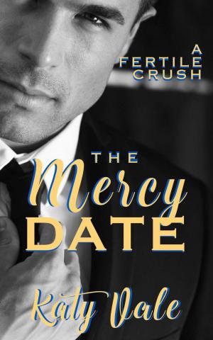 Book cover of The Mercy Date, A Fertile Crush