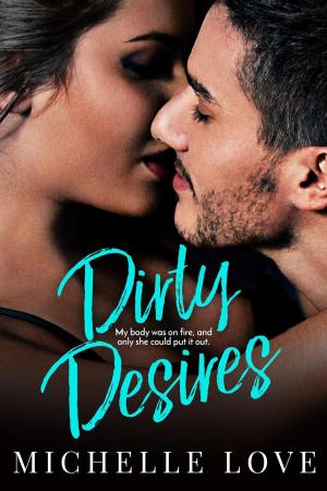 Cover of the book Dirty Desires by Bronwyn Jameson