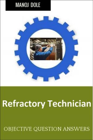 Cover of the book Refractory Technician by Manoj Dole