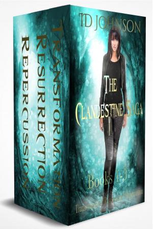 Book cover of The Clandestine Saga Books 1-3