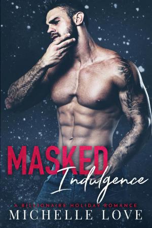 Cover of the book Masked Indulgence by Agustina Guerrero