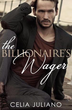 Cover of the book The Billionaire's Wager by Casamore Jones