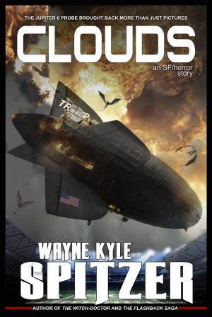 Cover of the book Clouds: An SF/Horror Story by Adam Bradley