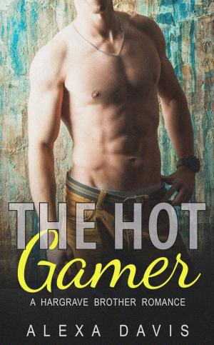 Cover of the book The Hot Gamer by Alexa Davis, Ivy Jordan